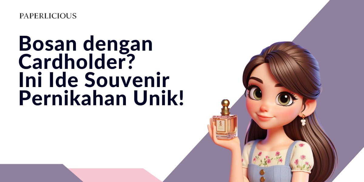 Bosan dengan Cardholder? Ini Ide Souvenir Pernikahan Unik!