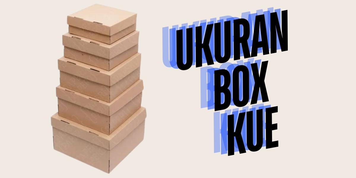 ukuran box kue