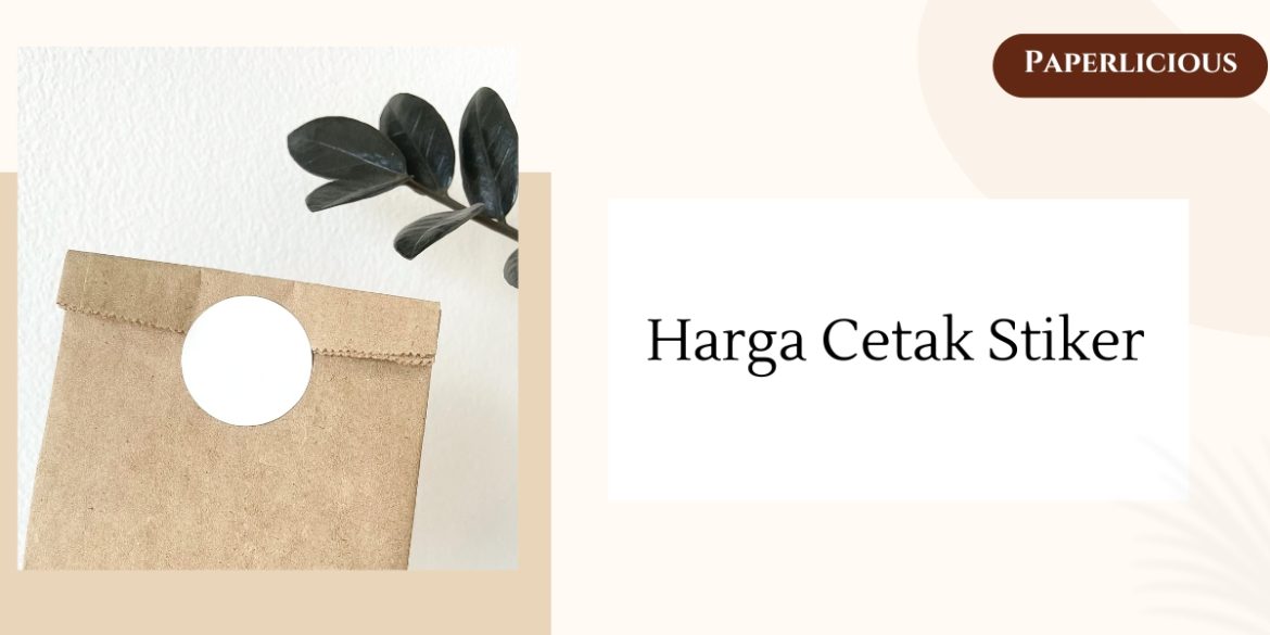 harga cetak stiker di pasaran